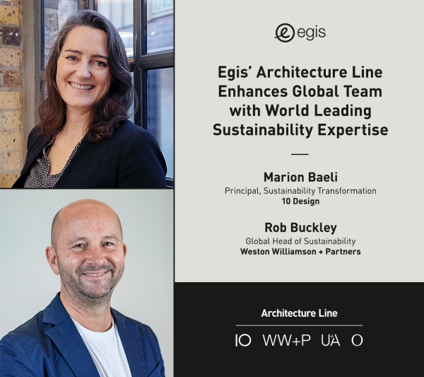 Egis’ Architecture Line Enhances Global Team with World Leading Sustainability Expertise